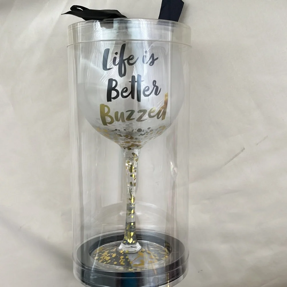 Wine Glass Life is Better Buzzed